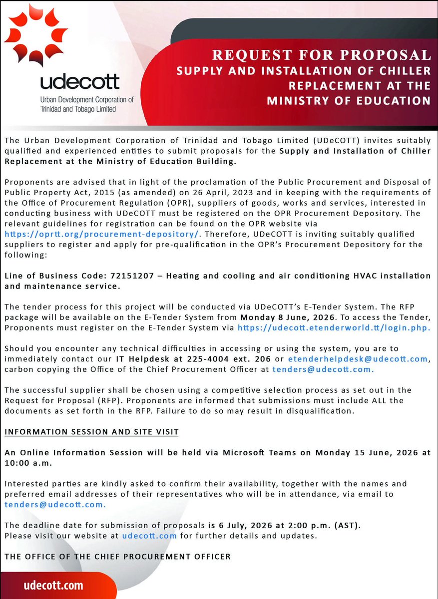 udecottofficial's tweet photo. Request for Proposal: Supply and Installation of Chiller Replacement at the Ministry of Education

Online Information Session: Monday 15th June, 2026 at 10am
Submission Deadline: Monday 6th July, 2026 at 2pm

Visit https://t.co/zStapJs55A for further details and updates.
#udecott https://t.co/WvWHVQ3b1y