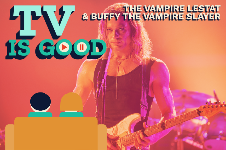 TVIsGoodPod's tweet photo. In this week’s episode, Alan &amp; Kathryn sharpen their fangs to talk about The Vampire Lestat and the classic Buffy the Vampire Slayer two-parter “Surprise”/“Innocence.” https://t.co/qwkCrx2Yis