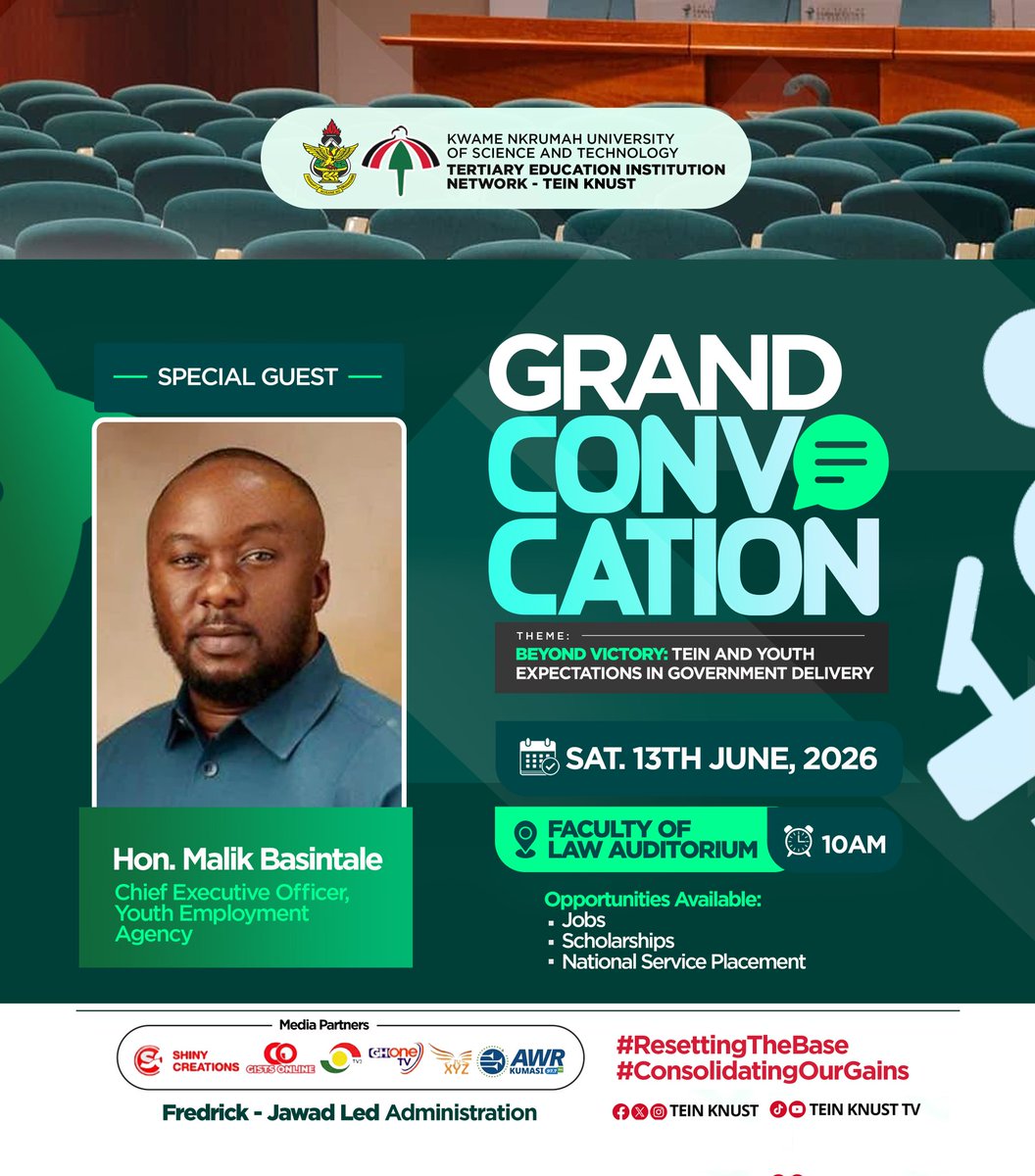 tein_knust's tweet photo. Meet our special guest,Hon.Malik Basintale,National Deputy Communications Officer. Come,listen and be inspired as he gives his account on his delivery as CEO of the YEA.

#GRANDCONVOCATION
📅 Date : 13th June,2026
⏰ Time : 10AM prompt
🏢 Venue : Law Faculty Auditorium https://t.co/D33sBom89n