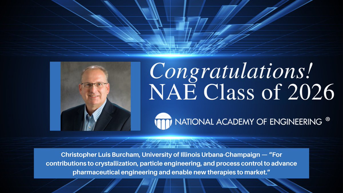 ChEnected's tweet photo. Please join us in congratulating #AIChE member Christopher Burcham of @UofIllinois, on his election to @theNAEng! He is being honored for advancing pharmaceutical engineering through #Crystallization, #ParticleEngineering, and #ProcessControl. https://t.co/D00EV1ZrOl https://t.co/6oWWa7Si6S