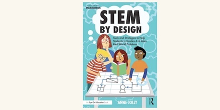 middleweb's tweet photo. REVIEW: The Tools You Need to Reach STEM’s Potential
Jolly's 2nd edition of STEM by Design has everything you need to develop a genuine STEM program, says Dr. Michelle Schwartze. For all 4-8 STEM educators. #edutwitter #STEMed #STEM #engineering
https://t.co/rrMVdA2mgZ https://t.co/jvlO0LEIRI