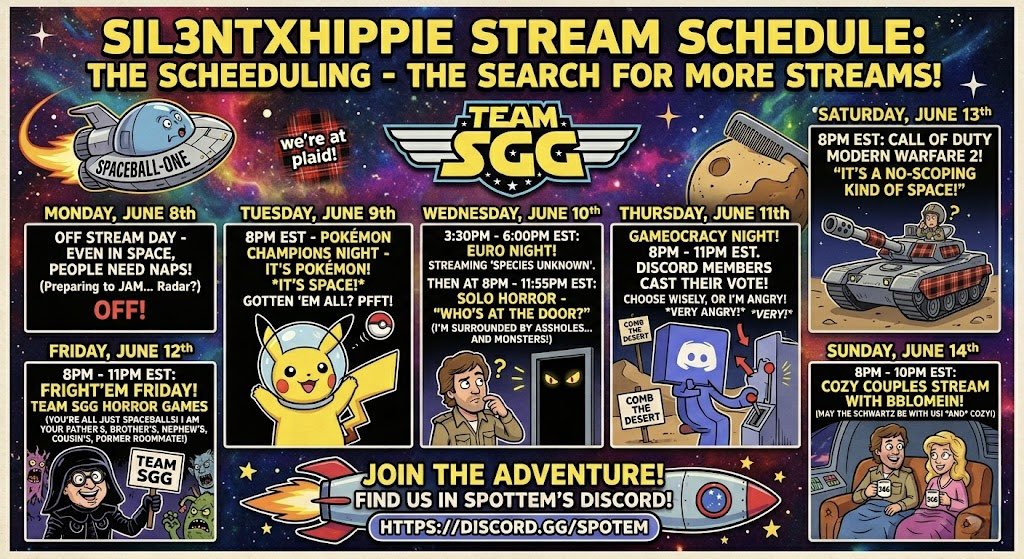 sil3ntxhippie's tweet photo. 🚨 NEW STREAM SCHEDULE ALERT! 🚨
I knew it, I'm surrounded by Assholes... but at least they watch the stream! 🤷‍♂️ We are hitting Ludicrous Speed this week—complete with Euro Night, Solo Horror, and a switch-up to Call of Duty: MW2 on Saturday!
Check out the full lineup below. May the Schwartz be with you all this week! ✨
🛸 https://t.co/lTbdMlmFtB
#SupportSmallStreamers #Gaming #teamsgg #CoD