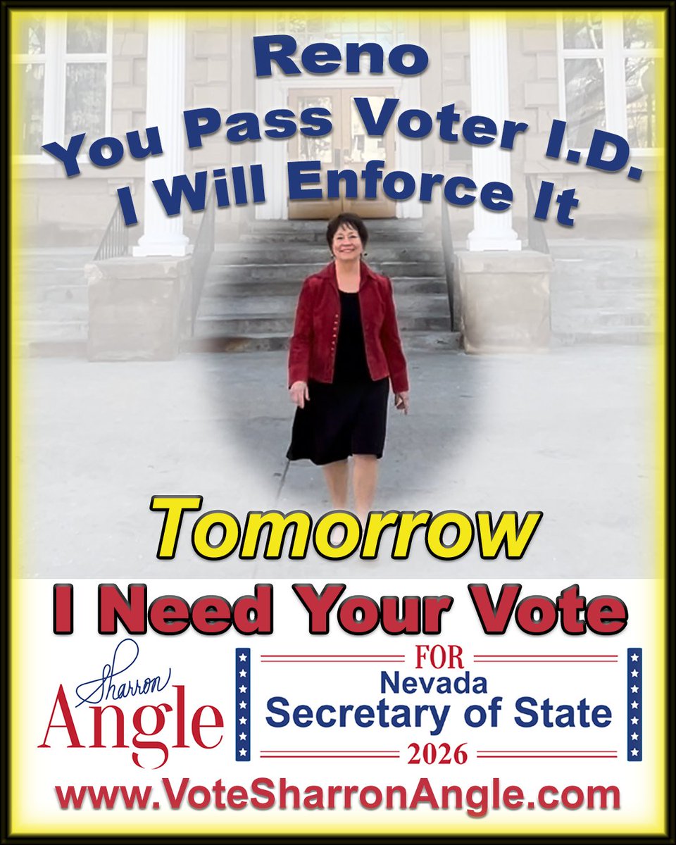 SharronAngle's tweet photo. REAL Voter I.D. for Reno! - Tomorrow I need YOUR VOTE Sharron Angle for Secretary of State.

#VoteNV26 #NVSOS #VoterIDNV https://t.co/5sTs5KfSP6