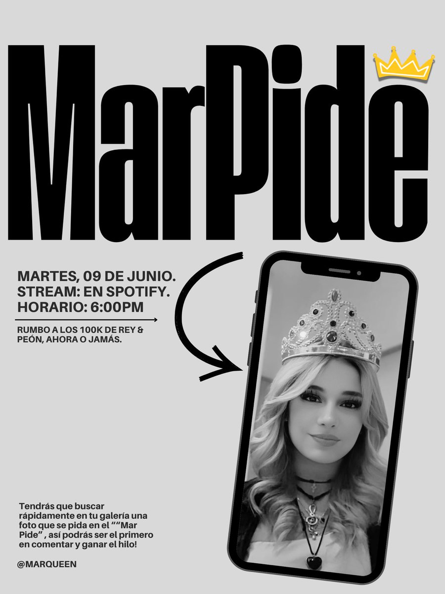 LuMarqueen's tweet photo. MAR PIDE 👑  🪄 

— Rumbo a los 100.000K de Rey &amp; Peón y Ahora o Jamás .⭐️

¡Corran a buscar en su galería y respondan con la foto lo más rápido posible!📲

🗓️Martes, 09 de Junio
🕖 6:00 PM (CDMX)
🎧 Stream en Spotify

¡No faltes!🎧

Playlist a guardar: 
🔗https://t.co/xWpoSuG7P2 https://t.co/eP1ZnRKtV1