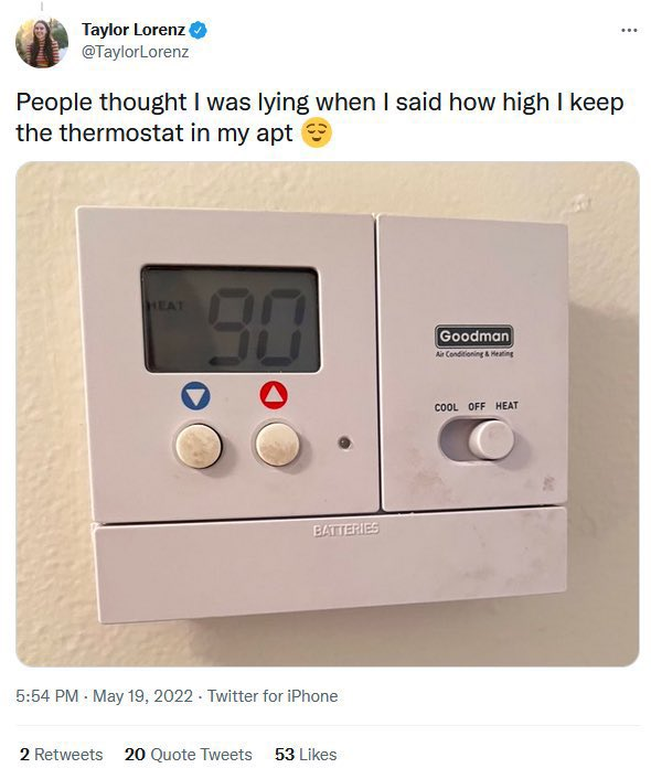 uncledoomer's tweet photo. reminds me of how taylor lorenz keeps her home at 90 degrees fahrenheit https://t.co/5qXUgeqp9U