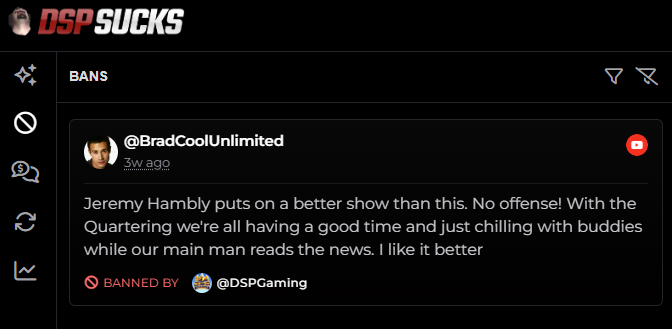 bradcooluncut's tweet photo. @Channel404News When you get banned for saying nothing wrong at all make sure you check out the DSP ban tracker https://t.co/HDljTtpYSO

I was really fortunate to be the second ban tracked on there https://t.co/MfOQqiwc3F