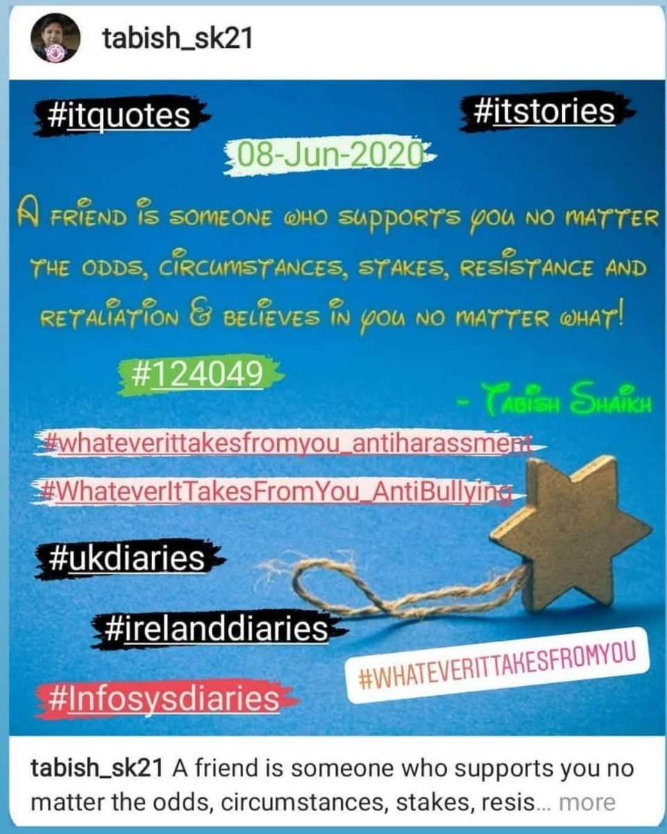 TabishSk21's tweet photo. A Friend is Someone who Supports You No Matter the Odds, Circumstances, Stakes, Resistance and Retaliation & Believes in You No Matter What!
#WhateverItTakesFromYou
#InfosysDiaries
#amwriting
#ITquotes
#itstories
#itconfessions
#whateverittakesfromyou_antiharassment https://t.co/rDP1Uo1GY1
