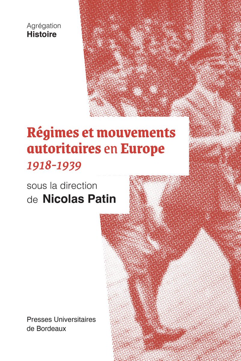 flr_louis's tweet photo. Nicolas Patin (dir.) - Régimes et mouvements autoritaires en Europe (1918-1939)

À paraître en octobre aux PUB https://t.co/9w7AlEtkP6
