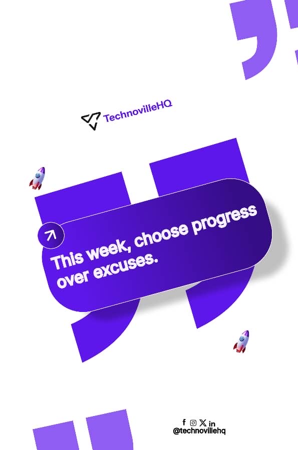 technovilleHQ's tweet photo. Excuses keep us where we are. Progress takes us where we want to be.

As you step into a new week, choose growth. Choose consistency. Choose action.

🚀 Here's to a productive and impactful week ahead.

#MondayMotivation #ProgressOverExcuses  #GrowthMindset #InnovationForImpact https://t.co/aGoH7P6yKP
