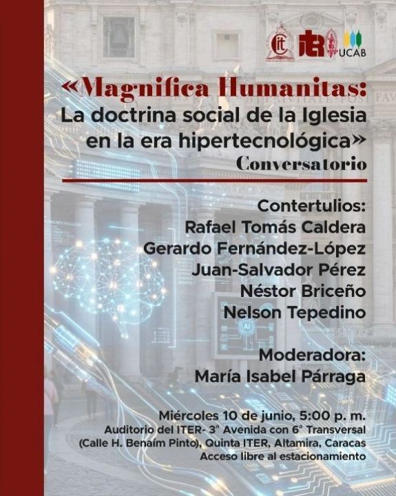 FilosofiaUCAB_'s tweet photo. 📜¡Agenda este miércoles! 

No te pierdas "Magnifica Humanitas: la Doctrina Social de la Iglesia en la era hipertecnológica", un diálogo necesario entre fe, ética y tecnología organizado por nuestra escuela junto a @TeologiaUCAB y el ITER. 

🗓️ #10jun 5:00 p.m. 
📍Sede ITER. https://t.co/SKxqbBDxj8