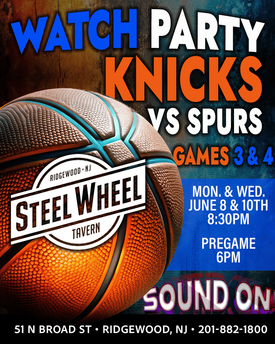 TavernSteel's tweet photo. Knicks vs. Spurs. Game 3 &amp; 4. TONIGHT &amp; WEDNESDAY!. 🏀🔵🟠 Pregame 6PM | Tip-off 8:30PM Sound on. Drinks cold. Let's get Wheel'n! 🔊🍺 

#KnicksWatchParty #NYKnicks #SteelWheelTavern #RidgewoodNJ #BergenCountyNJ https://t.co/6xduVWYkva