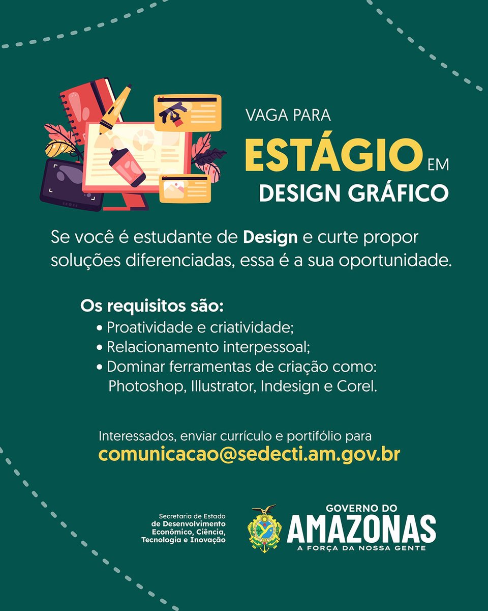sedecti_AM's tweet photo. Temos OPORTUNIDADE para quem está cursando design gráfico e procurando uma vaga de estágio em Manaus. Se é o seu caso, mande AGORA seu currículo para o e-mail comunicacao@sedecti.am.gov.br. 📩
Há uma grande chance da sua procura estar chegando ao fim. https://t.co/nQ1LnLvobQ