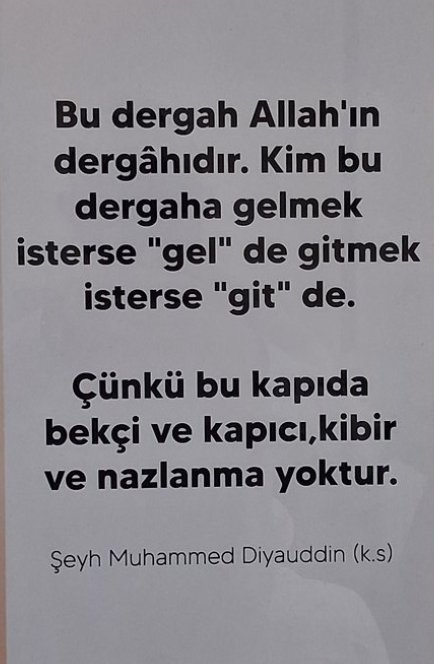 eLitdeLy's tweet photo. Bu dergah Ellah'ın  cc dergahıdır. Kim bu dergaha gelmek isterse "gel" de gitmek isterse "git" de. Çünkü bu kapıda bekçi ve kapıcı, kibir ve nazlanma yoktur. 
Şeyh Muhammed Diyauddin hzleri Ksa https://t.co/aGfWbfgF0g