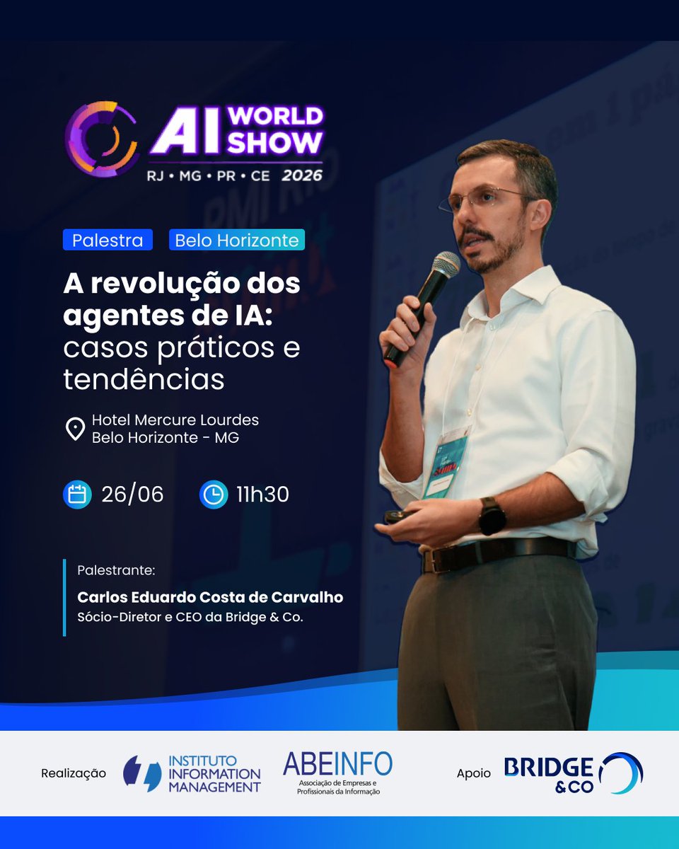 Bridge_Tweets's tweet photo. No dia 26/06, Carlos Eduardo Carvalho participa do AI World Show BH 2026 para compartilhar casos reais e perspectivas sobre um dos temas mais relevantes da #InteligênciaArtificial atualmente: os agentes de IA.

➡️ Inscreva-se gratuitamente: https://t.co/m53C3XKRcz.

Nos vemos lá! https://t.co/1plBFPHGzE