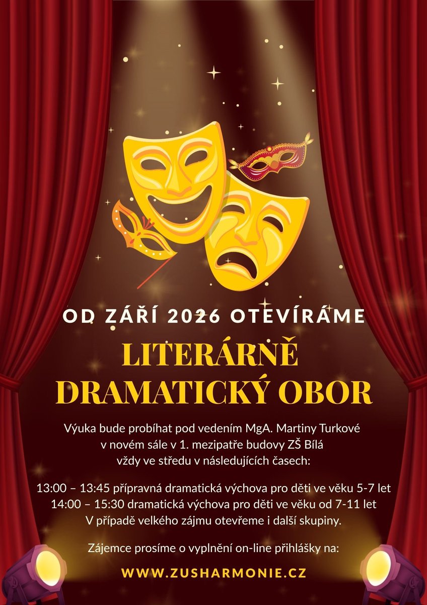 ZUSHARMONIE's tweet photo. # OD ZÁŘÍ 2026 OTEVÍRÁME LITERÁRNĚ DRAMATICKÝ OBOR

Výuka bude probíhat pod vedením MgA. Martiny Turkové v novém sále v 1. mezipatře budovy ZŠ Bílá

vždy ve středu

Zájemce prosíme o vyplnění on-line přihlášky na tomto linku:

https://t.co/rTWd1XFzwa

grafika: MV https://t.co/QPAi8Hbh07
