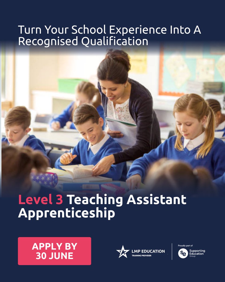 LMP_Education1's tweet photo. Already working supporting pupils in Schools?

Gain a recognised qualification while you work with the Level 3 Teaching Assistant Apprenticeship .

✔ Develop classroom skills
✔ Progress your career

📅 Applications close 30 June: https://t.co/siFBqaygQq
#TeachingAssistant https://t.co/Oo5lsszN8O