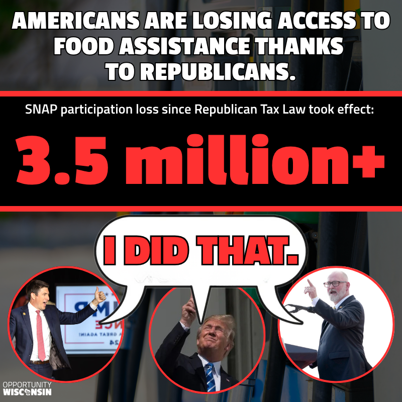 OpportunityWI's tweet photo. More than 3.5 million Americans have already lost access to SNAP because of the Republican tax law.

Republicans chose tax breaks for the wealthy over helping families put food on the table. Now millions are paying the price. https://t.co/HjLykuW3rn