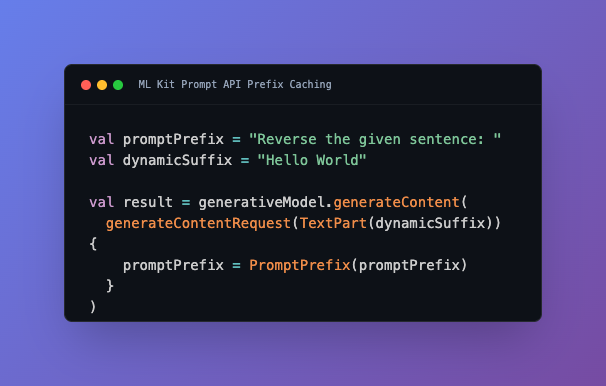 AndroidDev's tweet photo. Reduce latency for on-device requests when using ML Kit's Prompt API with experimental prefix caching.⚡️ 

Store and reuse intermediate LLM states from shared prompt prefixes. Just separate the static prefix from the dynamic suffix in your request → https://t.co/j0jdKGhyiN https://t.co/jWQFpfC4k2