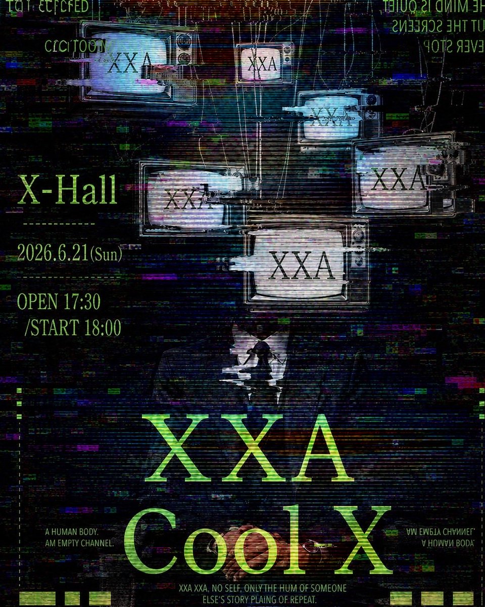 CoolX_OFFICIAL's tweet photo. #CoolXイベント情報💫

「XXA」

🗓️ 6月21日(日)
⏰ 17:30 OPEN / 18:00 START
📍 X-HALL -ZEN-
🎫 https://t.co/lwqQXAkMbD https://t.co/vWA3oL0Y1J