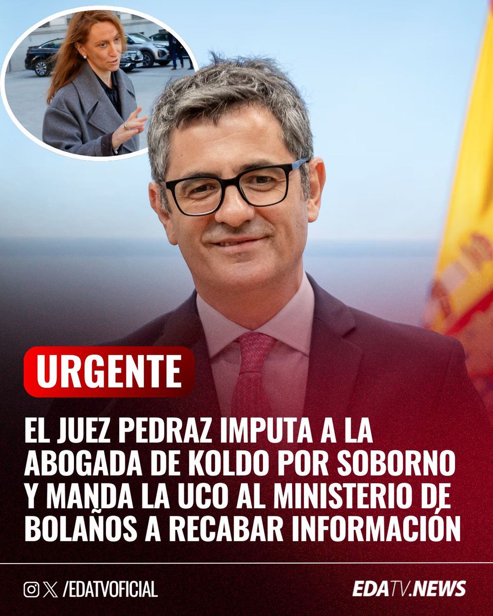 edatvoficial's tweet photo. ‼️🇪🇸 | El juez Pedraz imputa a la abogada de Koldo por un presunto soborno y ordena a la UCO recabar información en el ministerio de Bolaños. La trama del sanchismo sigue creciendo y ahora apunta directamente a un ministerio en activo. https://t.co/fGKnv3uQQw