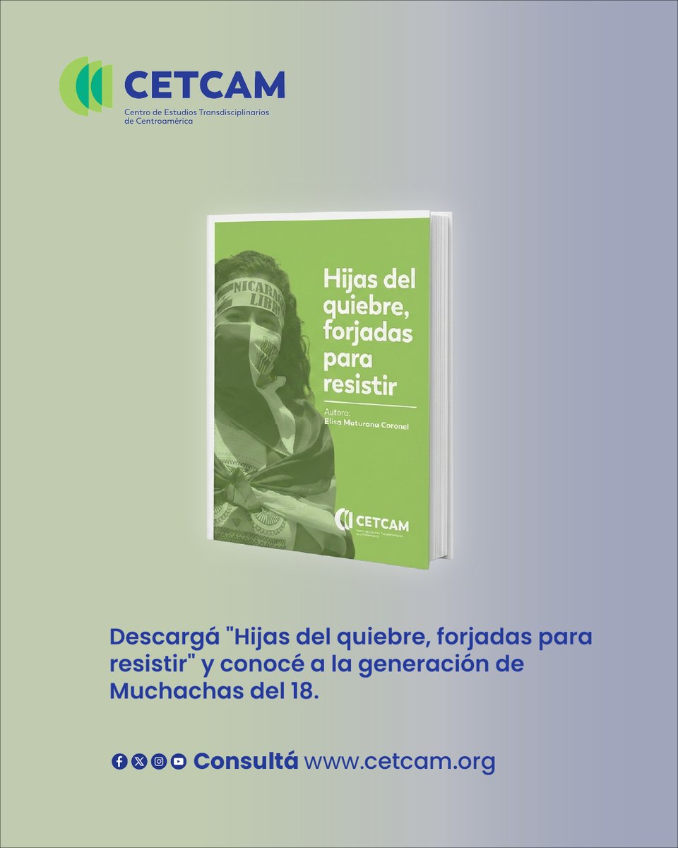 CetcamCA's tweet photo. Lo investigamos. Compartimos los hallazgos de "Hijas del quiebre, forjadas para resistir".
📄https://t.co/KmTBKIhebq

#HijasDelQuiebre #Nicaragua https://t.co/I4dxarN3yU