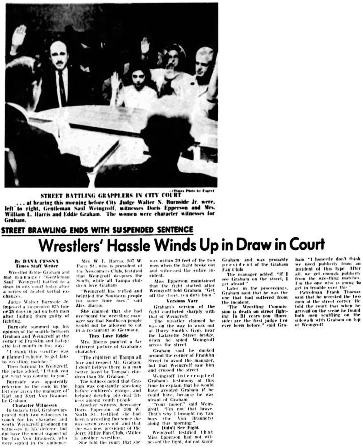allan_cheapshot's tweet photo. #OnThisDay in 1961: Tampa Times, Tampa, Florida: Eddie Graham and “Gentleman Saul” Weingroff ended up in city court after a street scuffle in downtown Tampa. The judge fined both men, then cut through the whole thing: he suspected it was a planted scheme to sell wrestling tickets https://t.co/zrgqS4ovpZ