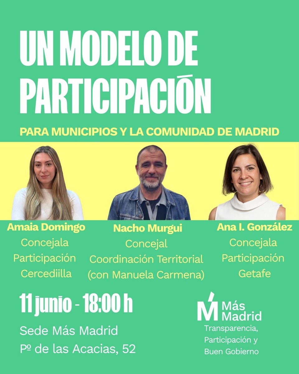 MMtransparencia's tweet photo. Este jueves tenemos un encuentro para pensar y compartir experiencias de Participación Ciudadana en municipios con experiencia de gobierno.
Participan:
· Amaia Domingo, Cerdedilla
· Ana González, Getafe
· Nacho Murgui, Madrid

🗓️11 de junio
⏰18:00
🏡Pº Acacias, 52 (Más Madrid) https://t.co/XsBMrDRvJK