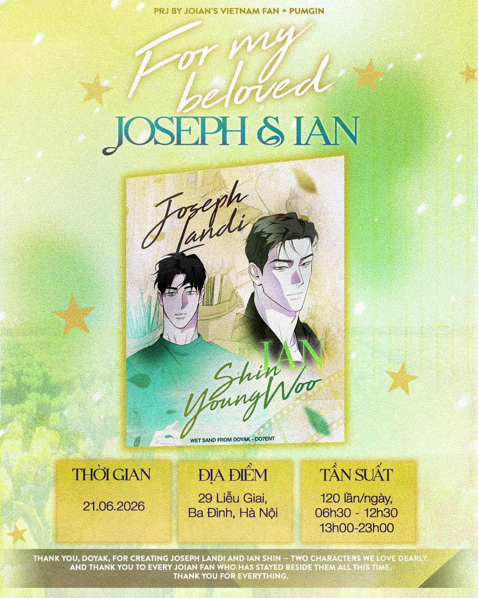 HieuNguyen53492's tweet photo. ✨ JOIAN LED PROJECT IN VIETNAM ✨

“A beautiful story will always be remembered.”

Thank you to everyone who has supported this project. We hope this small light can deliver all our love and support to JoIan 💙

📅 Date: June 21, 2026

📍 Ho Chi Minh City: 12 Bis Nguyễn Huệ, District 1
📍 Hanoi: 29 Liễu Giai, Ba Đình District

#JoIan #WetSand #Doyak #JosephLandi #IanShinYoungWoo

Hi, my baes. I'd like to share an update regarding the LED project.

I will be making a few adjustments to the design compared to the previous preview version. Other than these changes, the project locations and plans will remain the same, and there will be no additional LED stop in Seoul.

Regarding the design itself, as I have mentioned in previous posts, I still believe that the original design did not intend to alter the canon or invalidate any couple. The concept was created based on clear references and was meant to convey a specific message and sentiment.

As for the permission process and design revisions, I have exchanged multiple emails with Do7 Ent. I would like to clarify that I was not forced by the company to modify the design. The current revisions are the result of constructive discussions and mutual cooperation between both parties, with the shared goal of ensuring that the project proceeds smoothly and receives support from the community. I would also like to sincerely thank Do7 Ent for their guidance and assistance throughout this process.

I will be removing previous posts that contained leaked email content. If anyone has questions regarding the project or the permission process, please feel free to contact me or the relevant parties directly for accurate information.

I would also like to share a message with all Joseph and JoIan fans. This is not a battle, nor is it about winning or losing. After discussing the matter with the company, I believe we have reached the most appropriate solution - one that allows us to express our love and appreciation for JoIan in the best possible way.

Thank you to everyone who has supported me and this project. Every message, every word of encouragement, has meant so much to me and has truly touched my heart.

Lastly, I created this project simply because of the love I have for Joseph and Ian. That love is so meaningful to me that I wanted to share it, express it, and celebrate it together with all of you.
