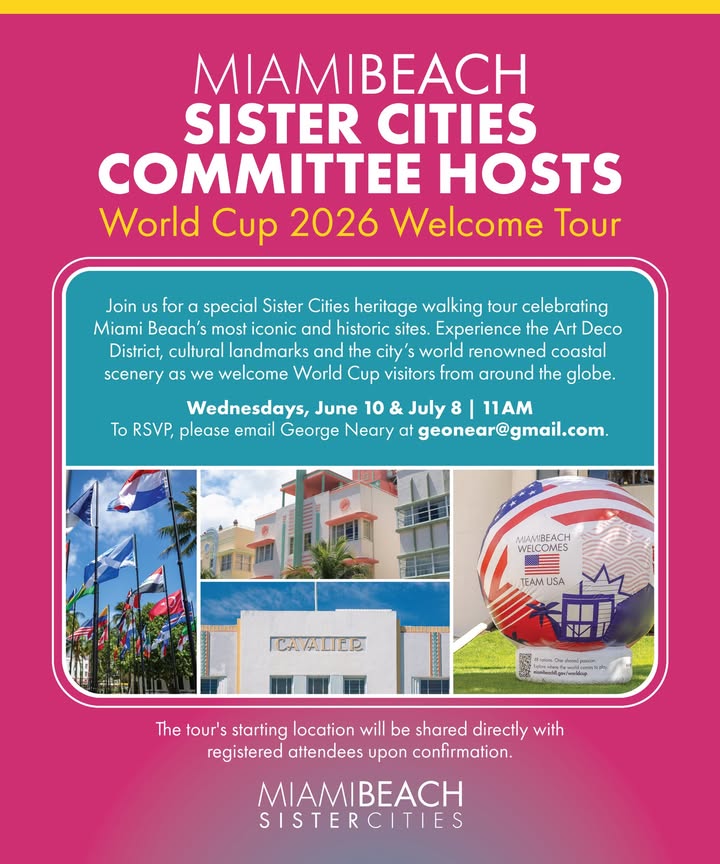MiamiBeachNews's tweet photo. Join the Miami Beach Sister Cities Committee for a special heritage walking tour celebrating Miami Beach's most iconic and historic sites. Experience the Art Deco District, cultural landmarks and the city's world-renowned coastal scenery as we welcome World Cup visitors from around the globe.

Wednesdays, June 10 & July 8 | 11AM

The tour's starting location will be shared directly with registered attendees upon confirmation.

To RSVP, please email George Neary at geonear@gmail.com.