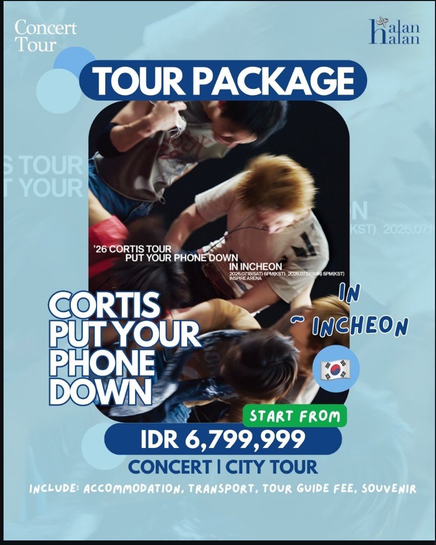 halanhalantour's tweet photo. ✨OPEN TRIP - CORTIS PUT YOU PHONE DOWN IN INCHEON
 🇰🇷✨

📆
• INCHEON | 16-22 July 2026 
*bisa extend dan minimal ikut 5D4N harga menyesuaikan

‼️Details on pict below

Any inquiries please contact us through dm/kkt/wa 🫶 https://t.co/nujjrEA4NN