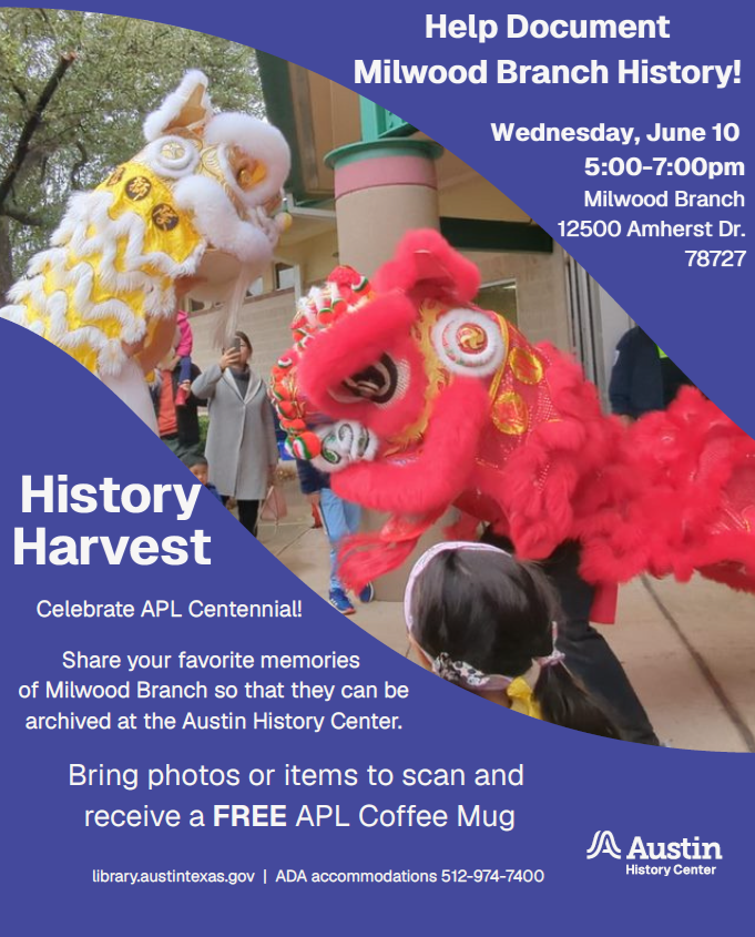 AustinPublicLib's tweet photo. Bring your items and stories to the Milwood History Harvest on 6/10 from 5-7pm! https://t.co/HKyCaRnZlm