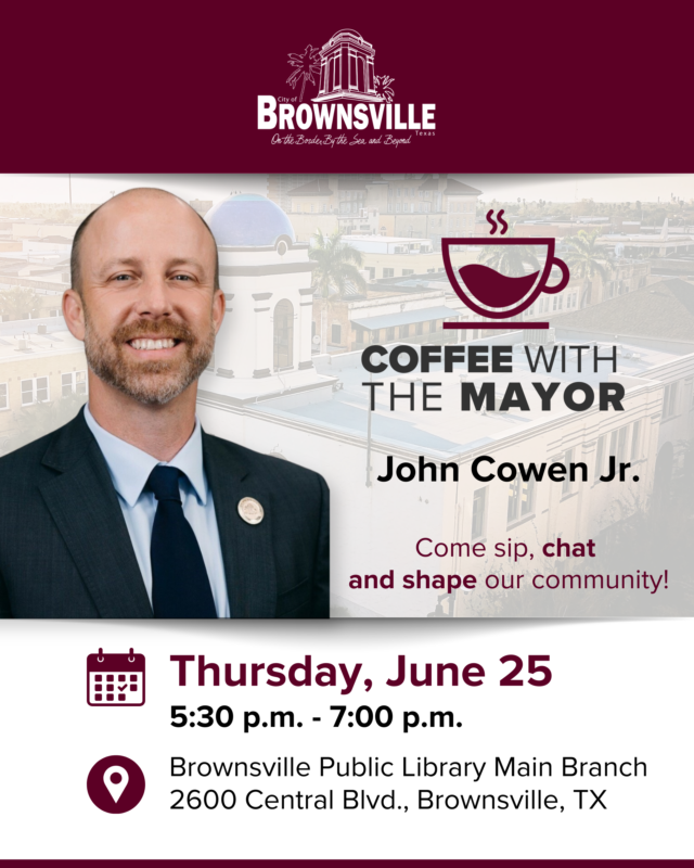 BTxRGV's tweet photo. Join Mayor John Cowen Jr. for an evening of conversation at Coffee with the Mayor on Thursday, June 25, 2026, from 5:30 PM to 7:00 PM, at the Brownsville Public Library Main Branch.
Read more: https://t.co/7T4AA9hSrk
#BrownsvilleTX #CoffeeWithTheMayor #CommunityConversation https://t.co/bQVzCcz1Gq