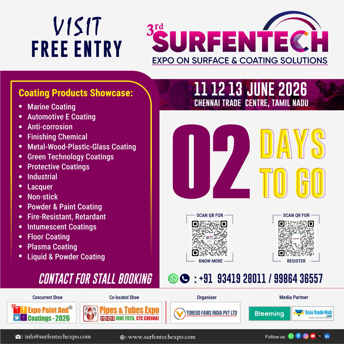 surfentechexpo's tweet photo. โฐ02 Days to Go!
Get ready for the 3rd Surfentech Expo 2026 โ Indiaโs premier exhibition for surface engineering and technology.
๐ #Chennai Trade Centre, 11โ13 June 2026
โฐ10:00 AM โ 06:00 PM
#surfentechexpo2026 #epc2026 #toredofairs #surfaceengineering #coatingexpo https://t.co/M3clHNv6t2