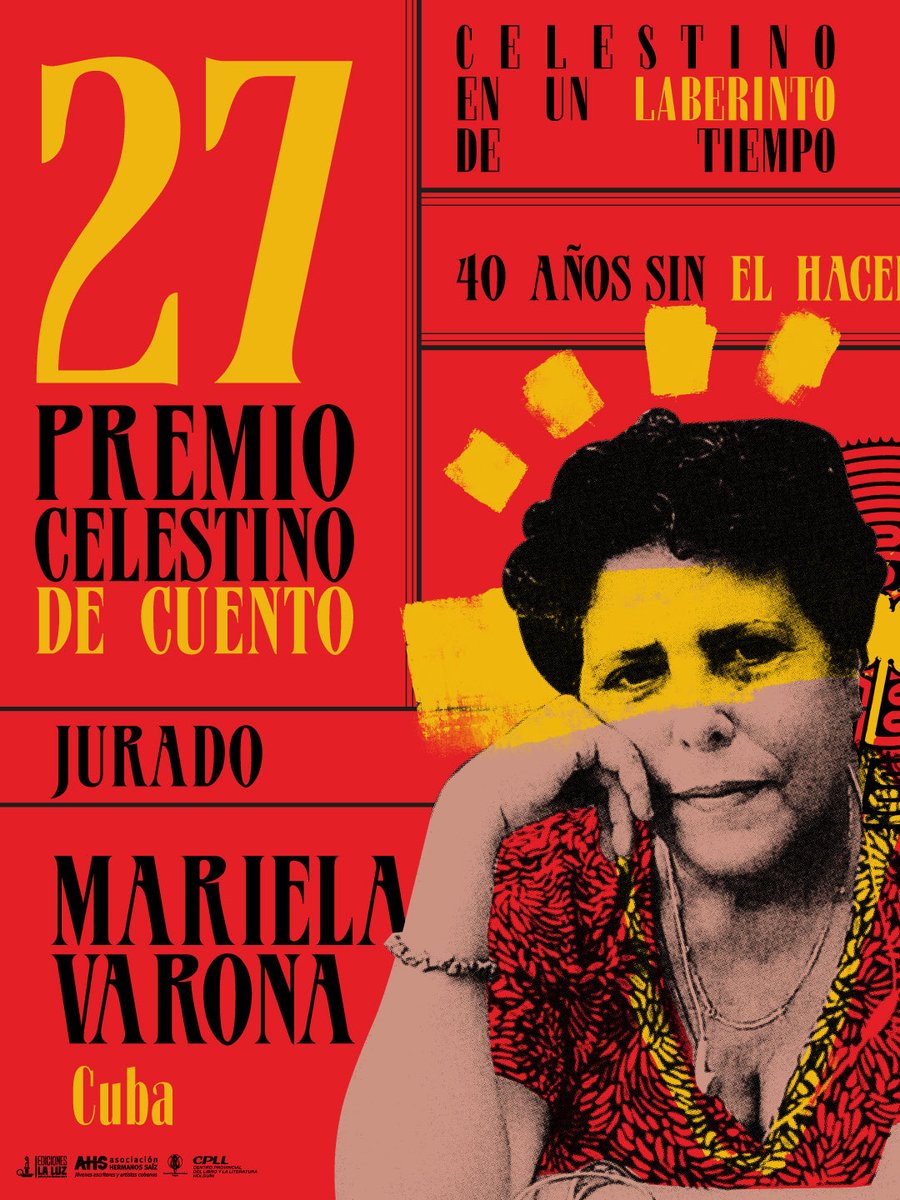 Ediciones_LaLuz's tweet photo. 🟥  XXVII Premio Celestino de Cuento | Ediciones La Luz y la sección de Literatura de la Asociación Hermanos Saíz en Holguín presentan a Mariela Varona, miembro del jurado del XXVII Premio Celestino de Cuento.
#PremioCelestino #AHSCuba #Celestino27  #PremioCelestinodeCuento https://t.co/qJeJJbLN7Q