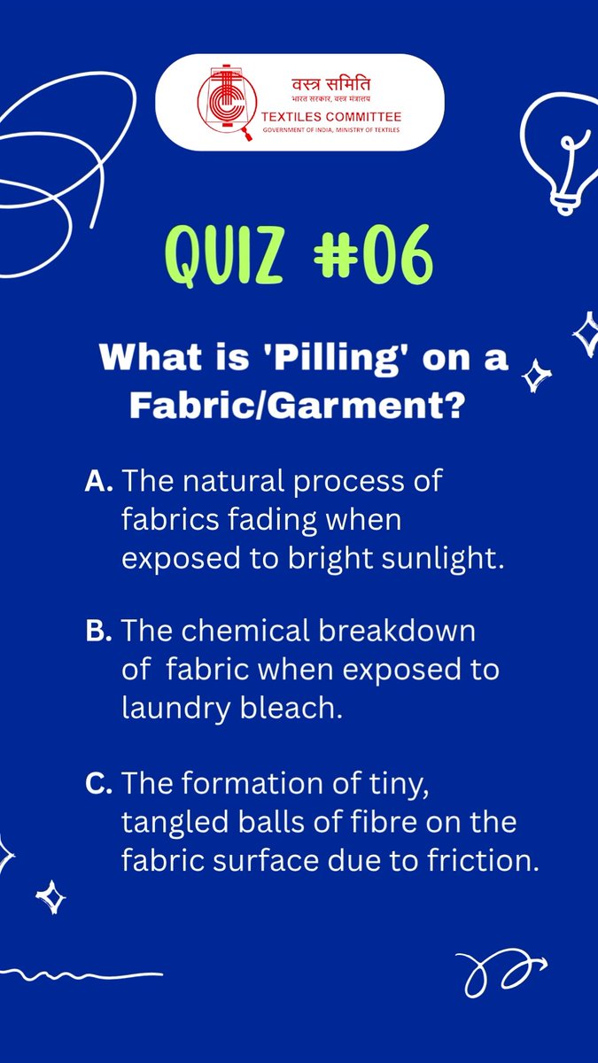 TexComIndia's tweet photo. 💬 Comment your answer below 🧠 Textile Quiz Time!
What is 'Pilling' on a fabric garment? 🤔
#TextileQuiz #TextileCommittee #QuizTime #DidYouKnow #Textilefacts
#TextileKnowledge #FabricFacts #TextileIndustry #SkillDevelopment #piling #doyouknow #TextileLearning #IndiaTextiles