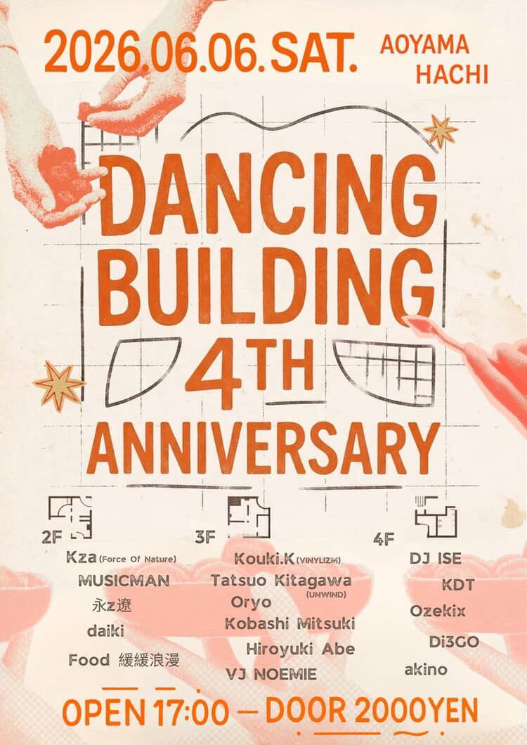 DJISEtokyo's tweet photo. 2026.6.6 (Sat)
Dancing Building -4th- ANNIVERSARY
@aoyama_hachi 
DOOR ·2000
OPEN 17:00 https://t.co/EKb4h2orKM