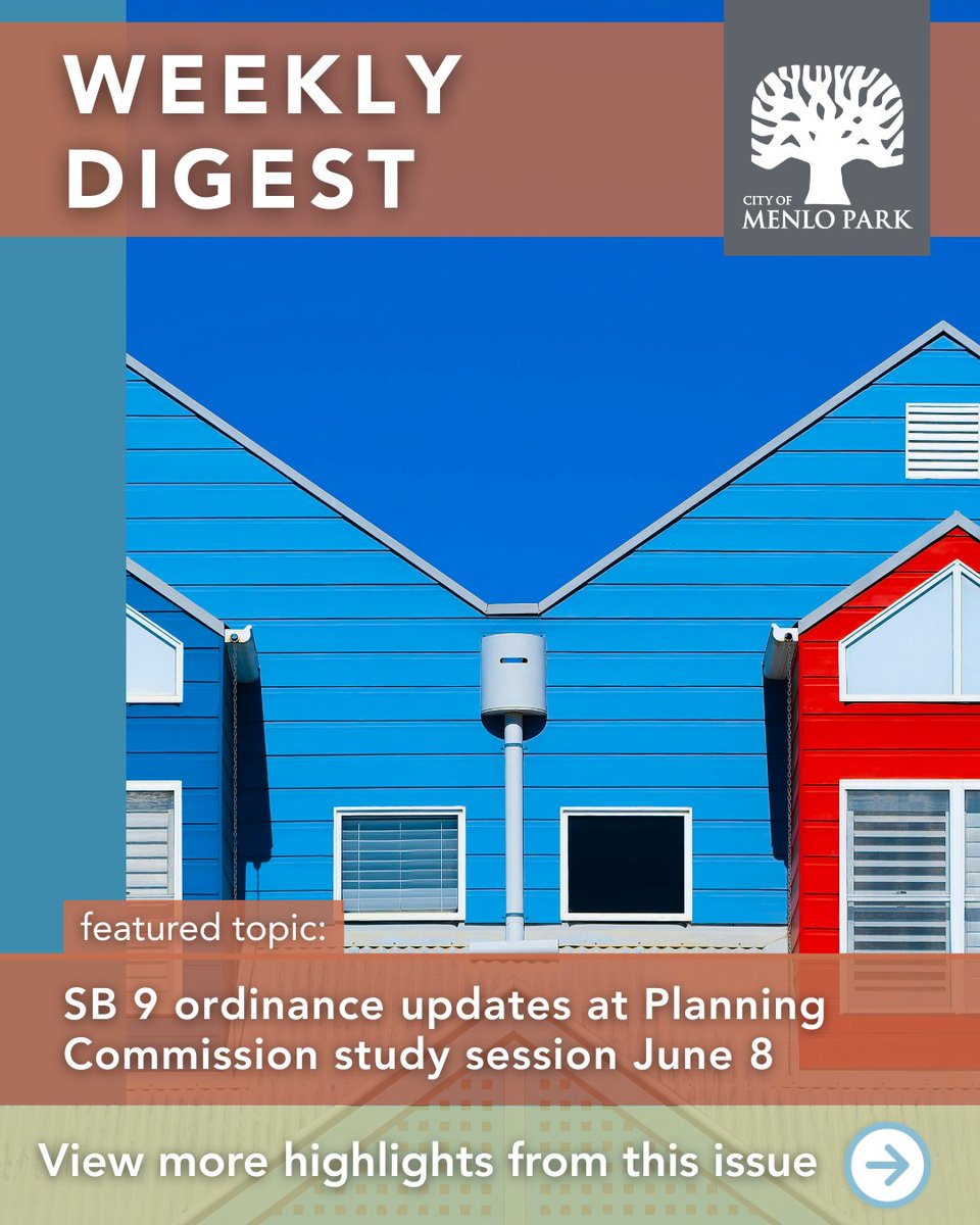 CityofMenloPark's tweet photo. View this week’s #WeeklyDigest: https://t.co/TMOIT4dfr7 and subscribe: https://t.co/JyxyZRNnHx https://t.co/QiXx5kOQE6