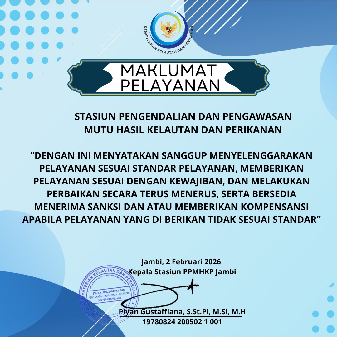 BPPMHKPJambi's tweet photo. #Sahabatbahari Badan Mutu KKP Jambi selalu mengedepankan pelayanan terhadap seluruh pelaku usaha perikanan, yuk simakkk Maklumat Layanan Badan Mutu KKP Jambi...check it out... https://t.co/cEwF36o66R