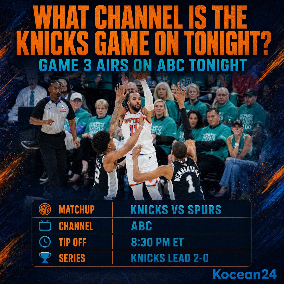marlin_wizard's tweet photo. 🏀 What Channel Is the Knicks Game On Tonight?

📺 The Knicks face the Spurs in Game 3 of the NBA Finals tonight. The main broadcast airs on ABC, with alternate coverage also available through ESPN platforms.

• ABC
• ESPN
• ESPN+
• Disney+

🌊 Follow Kocean24 for fast sports updates with clear match info.

#knicks #nbafinals #kocean24
