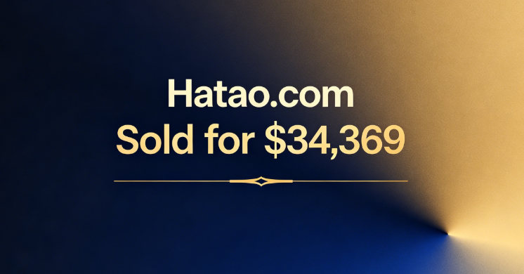 DomainNews24's tweet photo. Domain  Sold! 
💰Hatao.  com Sold for $34,369 
🛒Sold  via #DropCatch 
🗓️June  8, 2026 
This domain name is ideal for cross-border e-commerce, overseas direct  purchase platforms, international forwarding, and global product shopping guide  industries. https://t.co/GC6Uf4bDwN