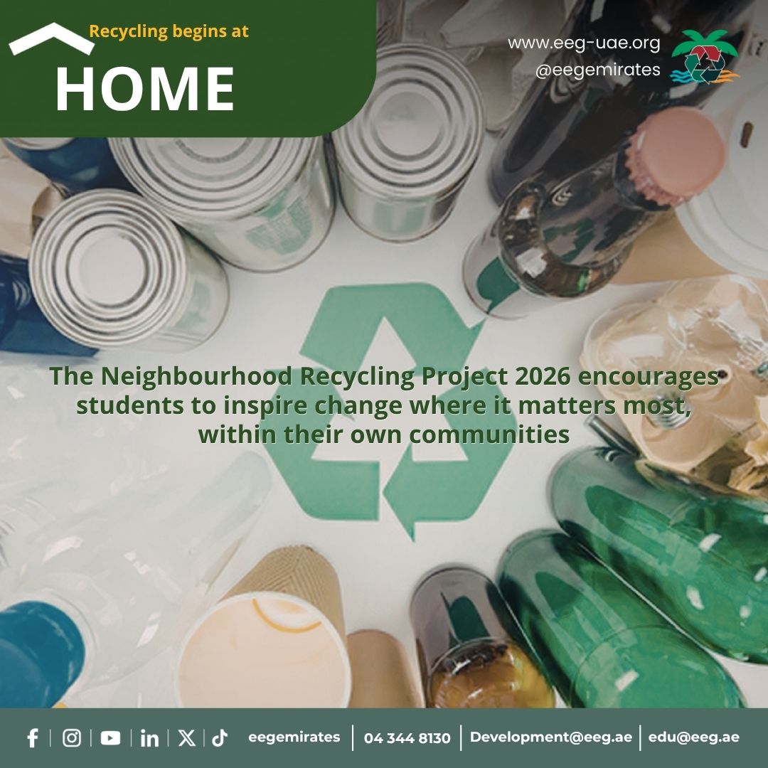 eegemirates's tweet photo. Recycling Starts at Home ♻️ The Neighbourhood Recycling Project 2026 empowers students to inspire environmental change within their communities through responsible recycling and active participation. Join the 16th Cycle today! 🔗 https://t.co/ItHqmuf8Ap #Recycling #eeg #nrp2026 https://t.co/xnrxyHETG9