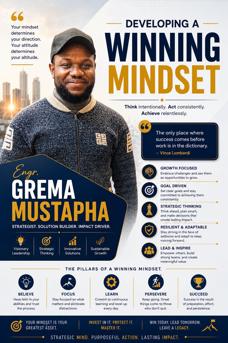 mgremam's tweet photo. Success is not determined by talent alone—it is shaped by mindset, discipline, and consistent action.

"The only place where success comes before work is in the dictionary." — Vince Lombardi

#WinningMindset #PersonalDevelopment #Leadership #GrowthMindset #EngrGremaMustapha https://t.co/G7aDm5Lsa1