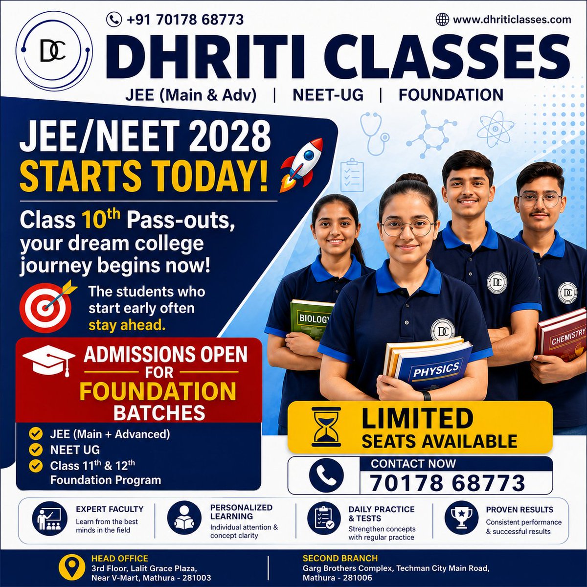 Dhriticlasses's tweet photo. 🎯 JEE/NEET 2028 Preparation Starts TODAY!

Class 10th ke baad apne IIT ya AIIMS ke sapne ko sach karne ka sahi waqt aa gaya hai. 

Aapke shahar Mathura me sabse trusted preparation partner. der mat karein!
📞70178 68773 
#DhritiClasses #Mathura #JEEPreparation #NEETPreparation https://t.co/KwsL6EeIya