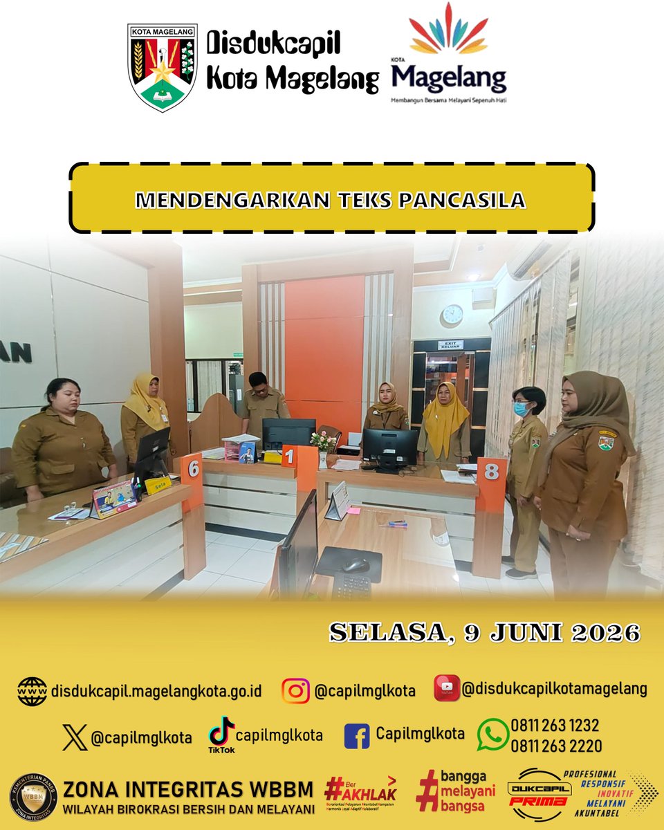 CapilMglKota's tweet photo. Seluruh karyawan dan karyawati Dinas Kependudukan dan Pencatatan Sipil Kota Magelang pada hari Selasa, 9 Juni 2026 melaksanakan kegiatan mendengarkan Teks Pancasila secara serentak pada pukul 10.00 WIB. https://t.co/AW8qtjOYhu