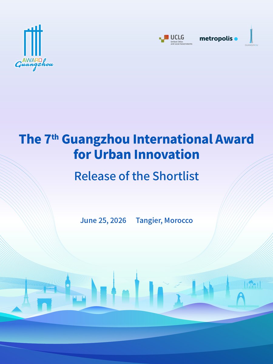 metropolis_org's tweet photo. 381 submissions. 248 cities. 60 countries.

The 7th Guangzhou Award shortlist is almost here.

On 25 June 2026, the day before the Metropolis General Assembly 2026, we will announce 15 shortlisted and 30 exemplary urban innovation initiatives at the UCLG World Congress in Tangier, Morocco.

Since 2012, the Guangzhou Award has championed cities leading the way on inclusive, resilient and sustainable urban development. This edition is no different.

Cities are where the solutions are. 

#7thGuangzhouAward #MetropolisAFutureForAll #UrbanInnovation #Cities #Tangier2026 #7thGuangzhouAward  |   @uclg_org , @GuangzhouAward