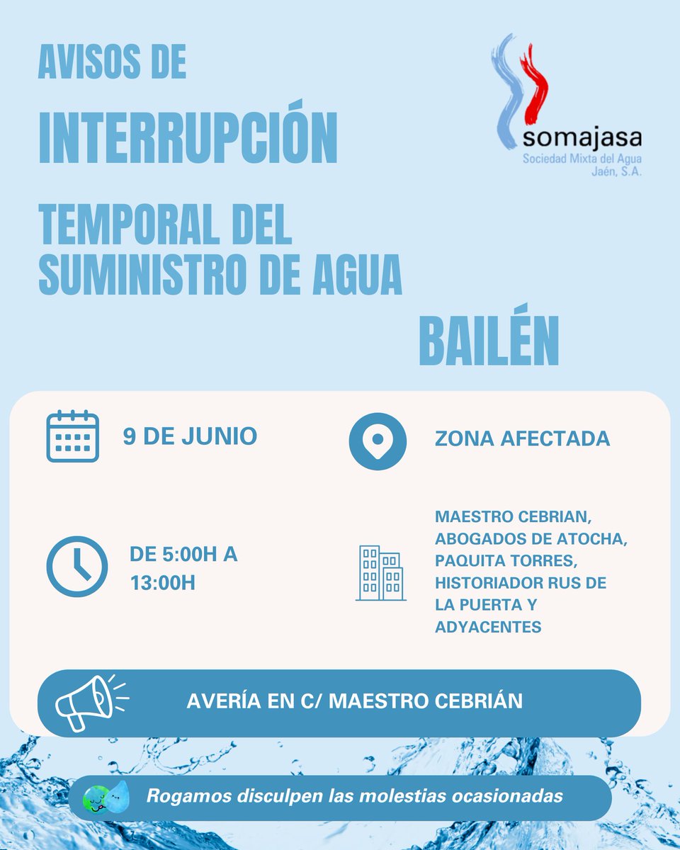 somajasa's tweet photo. 📢Debido a #AVERÍA EN RED EN C/ MAESTRO CEBRIÁN interrupción temporal del suministro en BAILÉN. 9/06/2026.

De 05:00h a 15:00h.

🫱Zona afectada:
MAESTRO CEBRIÁN, ABOGADOS DE ATOCHA, PAQUITA TORRES,  ADYACENTES.

Disculpen las molestias. https://t.co/xmVWtKHr1h