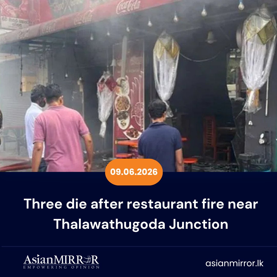 AsianMirror's tweet photo. Three die after restaurant fire near Thalawathugoda Junction
D: https://t.co/BEGp7aC4At https://t.co/diJNaPsdjI