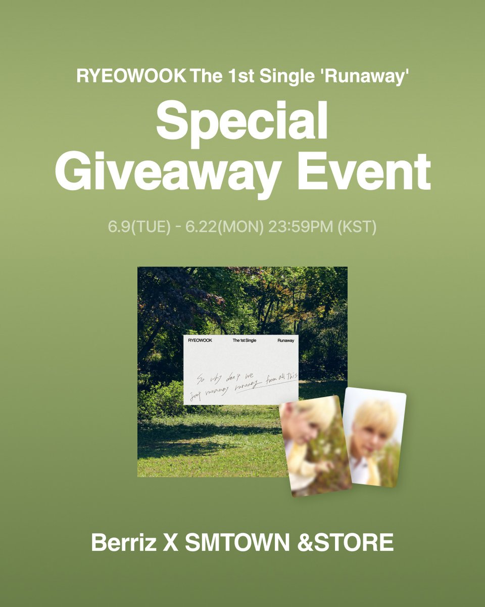 smtown_andstore's tweet photo. 💙RYEOWOOK 'Runaway' 특전 증정 이벤트💙

려욱 싱글 1집 DIGIPACK Ver. 구매하고
특전 포토카드까지 함께 받아보세요!

📍Berriz X SMTOWN &STORE (@berrizshop)
🔗https://t.co/kV6HRLTh4P

📆2026. 6. 9 (TUE) ~ 2026. 6. 22 (MON) 23:59 (KST)
*이벤트 오픈 전 려욱 싱글 1집 ‘Runaway’ DIGIPACK Ver. 구매자도 특전 증정

🎁미공개 셀카 포토카드 2종 중 랜덤 1종 증정 

#려욱 #RYEOWOOK
#Runaway #RYEOWOOK_Runaway
#SMTOWNandSTORE #andSTORE 
#에스엠타운앤드스토어 #앤드스토어 #AllaboutYourCeleb