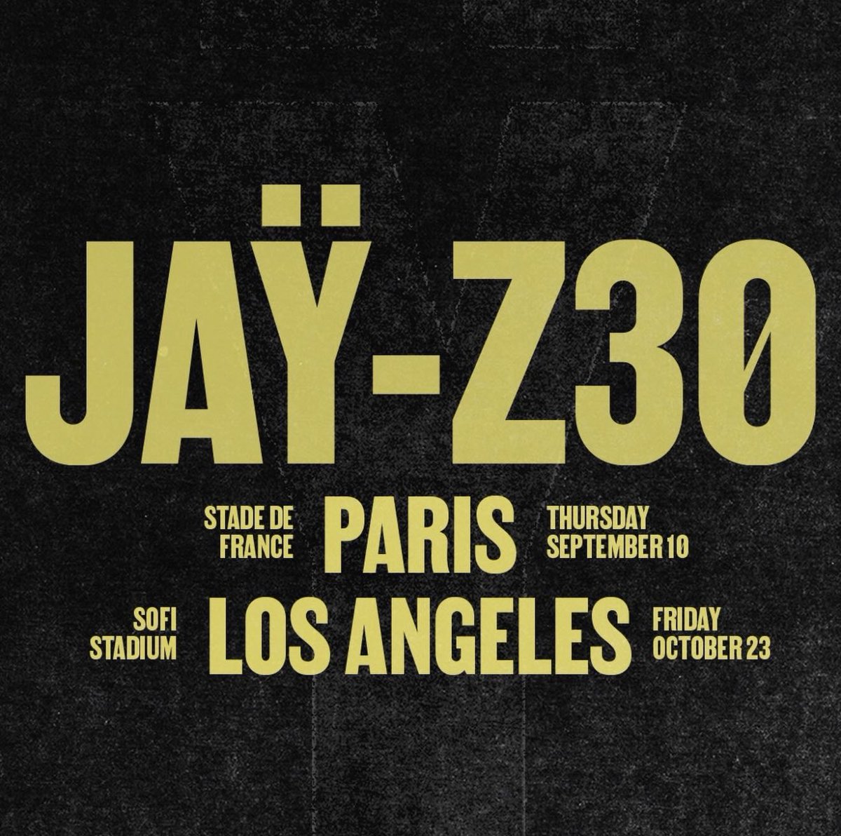 HotNewHipHop's tweet photo. Jay-Z just announced two new upcoming concerts 🔥👀

📍Paris: September 10th at Stade de France

📍Los Angeles: October 23rd at SoFi Stadium https://t.co/7uxIpSbCkT