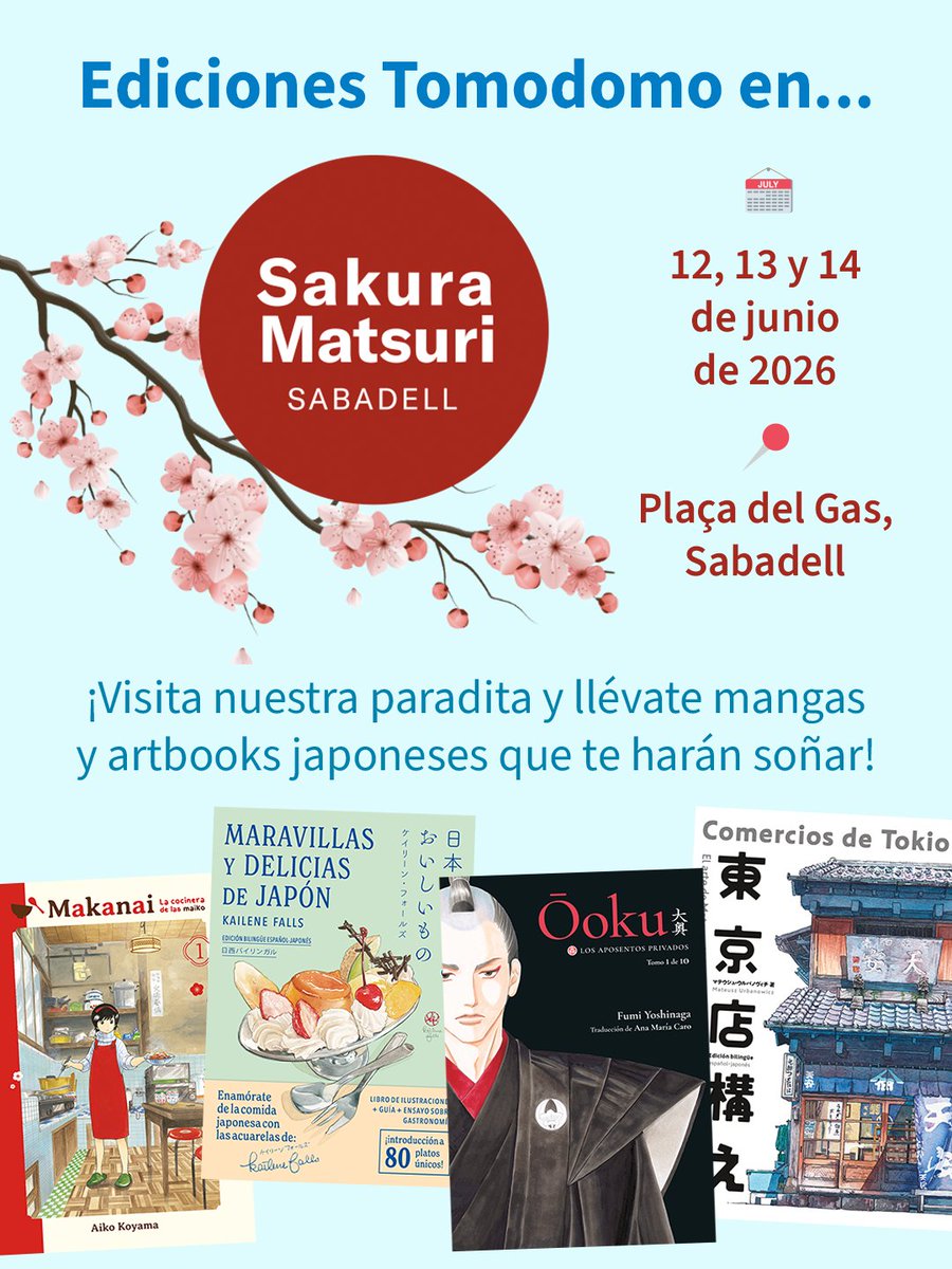 TomodomoEd's tweet photo. Este viernes, sábado y domingo, estaremos en Sakura Matsuri Sabadell 🌸⛩️
Un evento dedicado a la cultura japonesa con muy buen ambiente. 
¡Visítanos y llévate mangas y artbooks japoneses que te harán soñar! ✨ https://t.co/jqbcZy2cuF